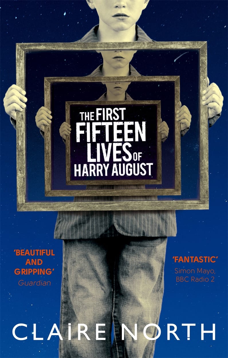 Cover of The First Fifteen Lives of Harry August by Claire North